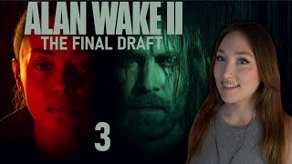 The Final Draft | Alan Wake 2 New Game Plus [Part 3] Coffee World & We Sing!