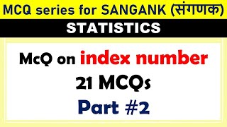 21 MCQ On Index number || index number || statistics mcq for sangank || part 2