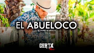 El Potro De Sinaloa - El Abueloco [Corridos 2021]