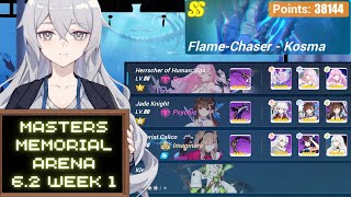 Honkai Impact - Masters Memorial Arena (6.2 Week 1) | SS Flame Chaser Kosma 38144 (HOH/JK/RC)