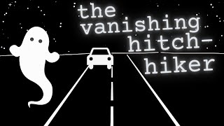 The Vanishing Hitchhiker