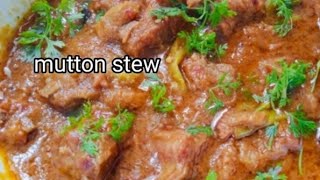 #mutton stew recipe|Sabut Masale Ka Stew | Mutton Stew Recipe | Easy and Delicious |