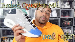 #unboxing #questions Reebok Question Mid 'Draft Night' Review | Kings23Kicks