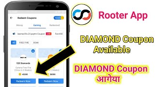 rooter app important update || rooter diamond coupon available