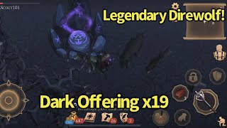 Grim Soul: Dark Offering x19 Legendary Direwolf!