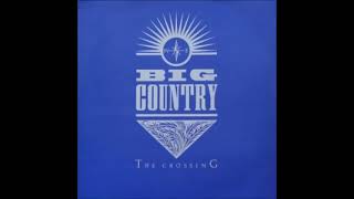 Big Country - The Storm (1983) (HQ)