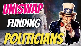 Uniswap Paying Politicians!