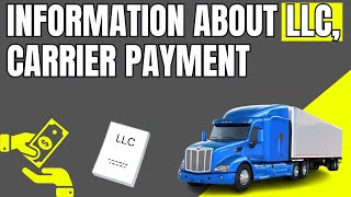 Information about LLC, Carrier Payment for Truck Dispatching