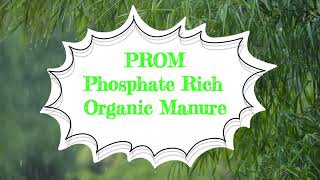 PROM-  (   Phosphete Rich Orgenic Manure) 👍🌳🌳🌍