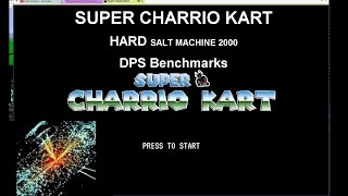 SUPER CHARRIO KART - HARD - DPS Benchmarks