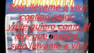 LLEVAME CONTIGO - JIMMY Y ANGEL - + LETRA