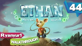 Ethan: Meteor Hunter Walkthrough - PART 44 - Level 44 - NATURE WALK -  Fun to Play !