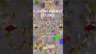 New Gamemode Flashpoint explained!