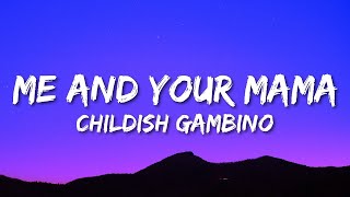 Childish Gambino - Me and Your Mama (Lyrics)  | 1 Hour Popular Music 2023