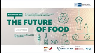 Business Talks: The Future of Food (deutsch)