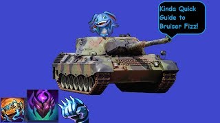 Kinda Quick Guide to Bruiser Fizz