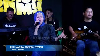 SIRIN FARHAT | FUJI NABILA SONETA FEMINA | STUDIO MUSIK KELUARGA ZAMZAMY