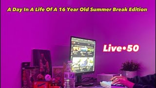 A Day In A Life Of A 16 Year Old Summer Break Edition!