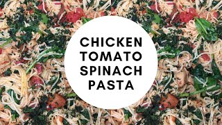 QUICK AND EASY CHICKEN TOMATO SPINACH PASTA | SUN DRIED TOMATO PASTA RECIPE | FULL OF FLAVOR PASTA