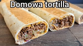 Domowa tortilla z serem cheddar -  lepsza niż z restauracji !!! Przekonaj się sam!