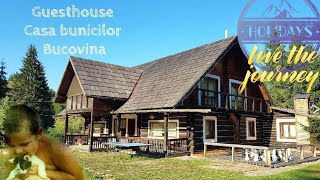 Casa Bunicilor - Bucovina