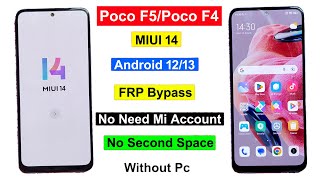 Poco F5/Poco F4 FRP Bypass Android 13 MIUI 14 | Google/Gmail Account Unlock Poco F5/Poco F4