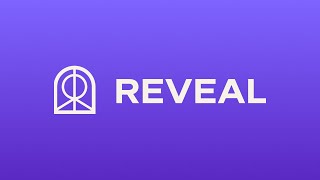 Reveal Platform Walkthrough Demo