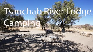 Tsauchab River Lodge Camping Namibia