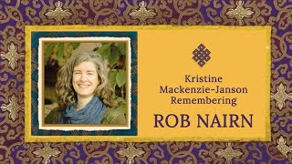 Kristine Remembers Rob Nairn