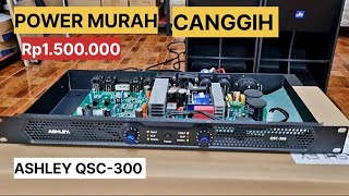 POWER ASHLEY QSC-300 MURAH BANTER