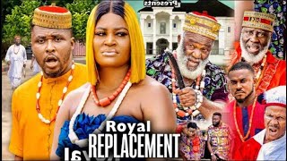 ROYAL REPLACEMENT (2024 Full Movie) Nigerian Movies 2024 Latest Full Movies