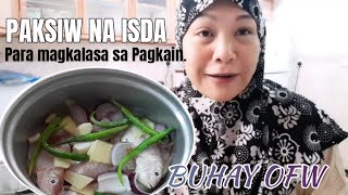 PAKSIW NA ISDA,PARA MAKALASA SA PAGKAIN||BUHAY OFW PAG MAY KARAMDAMAN|Geng Castillo