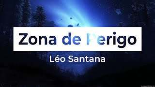 Léo Santana - Zona de Perigo (Bass)