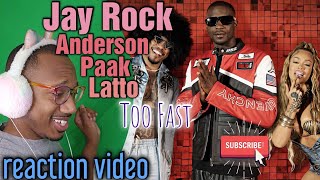 This is a Banger! Jay Rock, Anderson Paak, Latto - Too Fast (Pull Over) REACTION Video