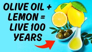 Want to Live 100 Years? Drink Olive Oil and Lemon Juice! 10 Amazing Benefits & Research 🌿🍋