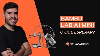 LIVE - Análise do Lançamento Bambu Lab A1 Mini