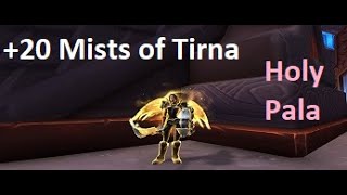 Holy Paladin | +20 Mists of Tirna Scythe | Mythic+ Dungeon Wow 9.1.5