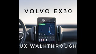 Volvo EX30 UX Walkthrough