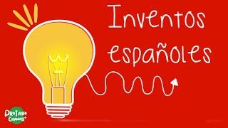 8 Inventos Españoles mas importantes de la historia