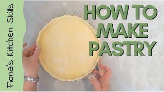 How to make SHORTCRUST PASTRY | Fiona's Food for Life