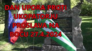 FILM   DAN UPORA PROTI UKOPATORJU  PROSLAVA NA BOČU 27 4 2024