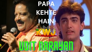 Papa Kehte Hain Bada Naam Karega | Amir Khan | Udit Narayan | Koffee With Jalal | YYC | KWJ