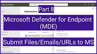 Microsoft Defender for Endpoint MDE : Submissions Page | Submit Files, Emails, Teams Messages, URLs