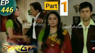 KASAK - Episode 446(Part 1) - 18th May 2011