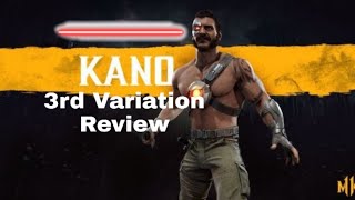 Kano 3rd Variation Review [Mortal Kombat 11]