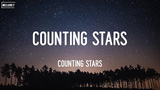 Counting Stars - OneRepublic / Dua Lipa, Maroon 5 Katy Perry,... (Lyrics)