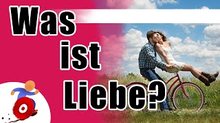 Was ist Liebe? - Mit diesem Wissen macht Dating Spaß.