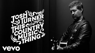 Josh Turner - Unsung Hero (Official Audio)