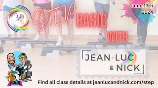 Step Basic with Jean-Luc and Nick - June 17th 2024