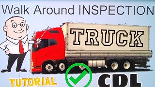 TRUCK Inspection walk around OUTSIDE